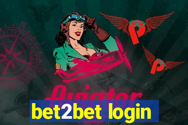 bet2bet login